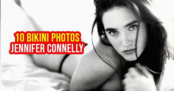 Hot connelly Jennifer Connelly